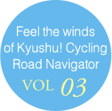 Feel the winds of Kyushu! Cycling Road Navigator