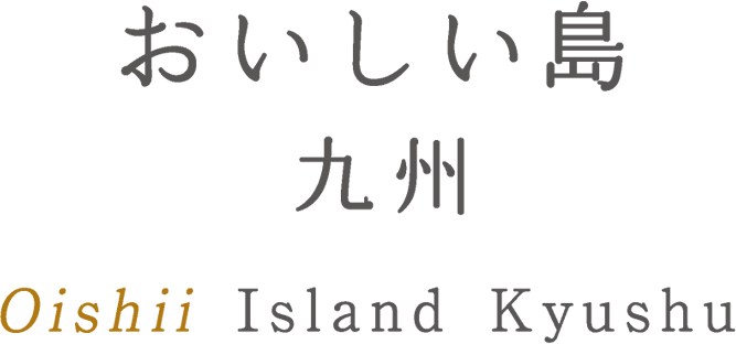 Oishii Island Kyushu